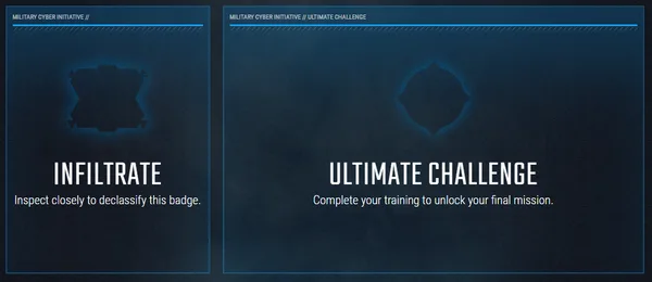 (위 3가지를 다 완료하면 해당 미션들을 수행가능)​​​​​​​- INFILTRATE(침투), ULTIMATE CHALLENGE(최종 도전) 
